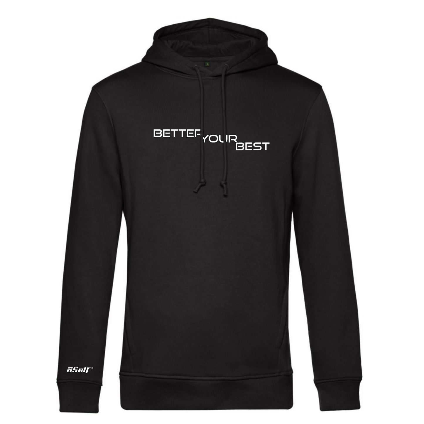 BETTER YOUR BEST HOODIE