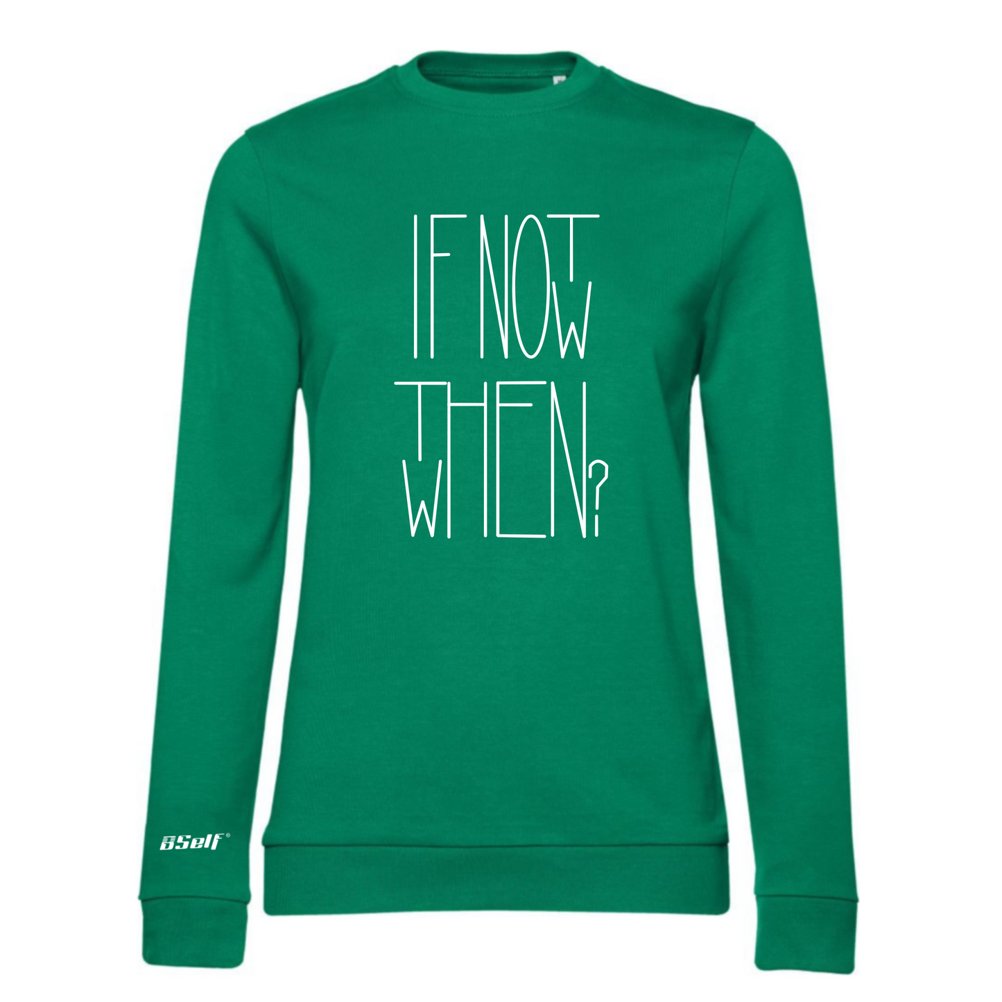 IF NOT NOW THEN WHEN SWEATER